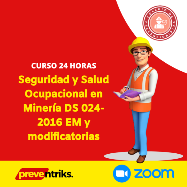 Curso Seguridad y Salud Ocupacional en Minería DS 024-2016-EM y modificatorias